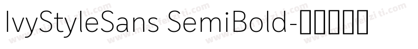 IvyStyleSans SemiBold字体转换